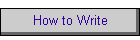 How to Write