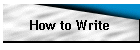 How to Write