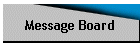 Message Board