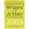 Children's Writers & Artists' Yearbook 2005