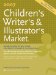 Childrens Writers & Illustrators Market 2007 (Children's Writer's and Illustrator's Market)